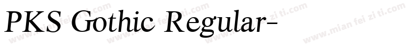 PKS Gothic Regular字体转换